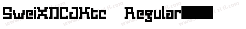 SweiXDCJKtc Regular字体转换